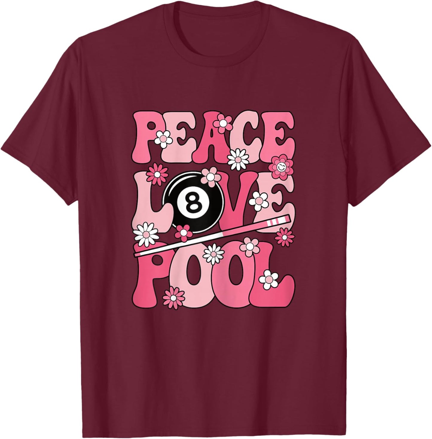 Peace Love Pool 8 Ball Billiard Player Women Girls Kids T-Shirt - T-Shirt | Maroon