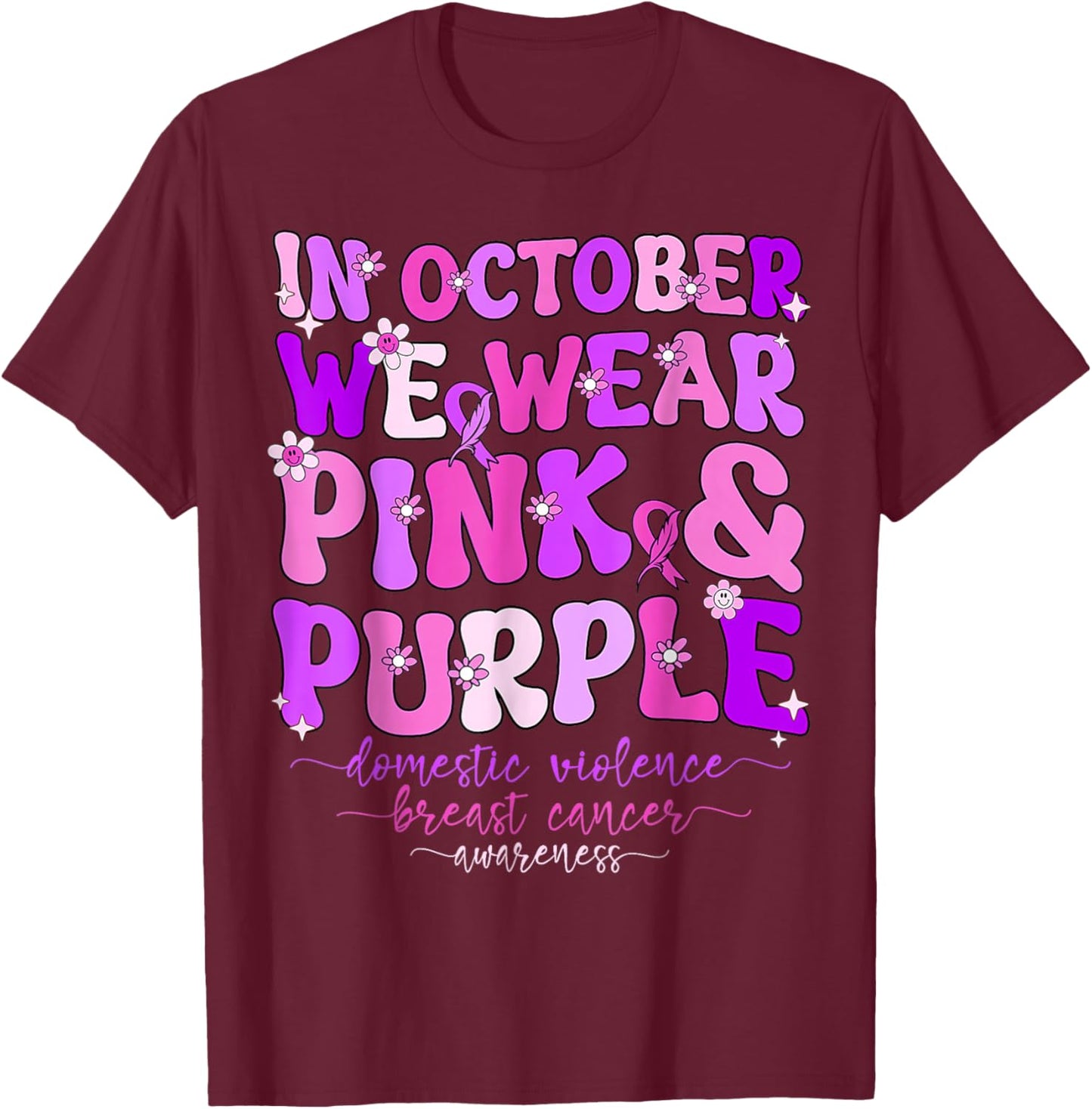 Domestic Violence & Breast Cancer Awareness Men Women Kids T-Shirt - T-Shirt | Maroon