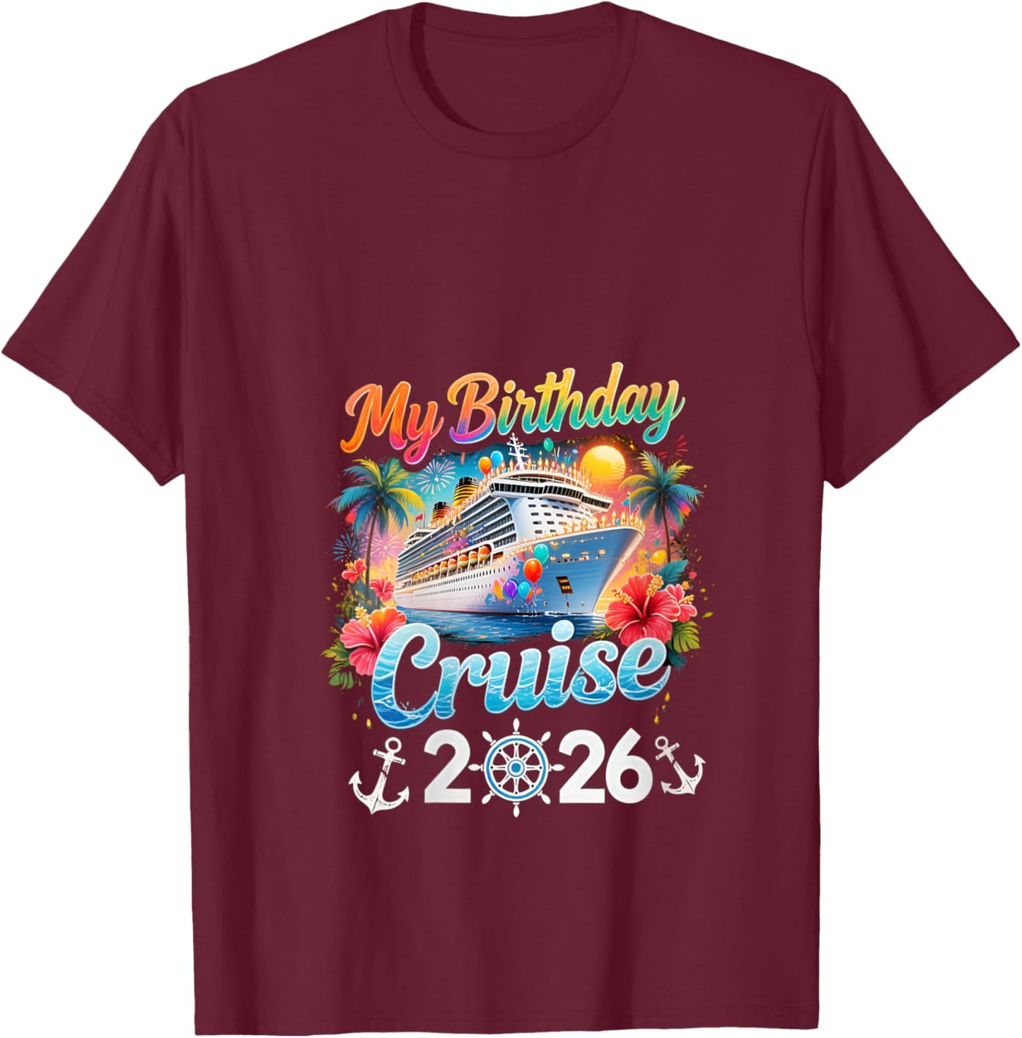 Women's My Birthday Cruise 2026 Party Cruise Birthday Vacation V-Neck T-Shirt - T-Shirt | Maroon