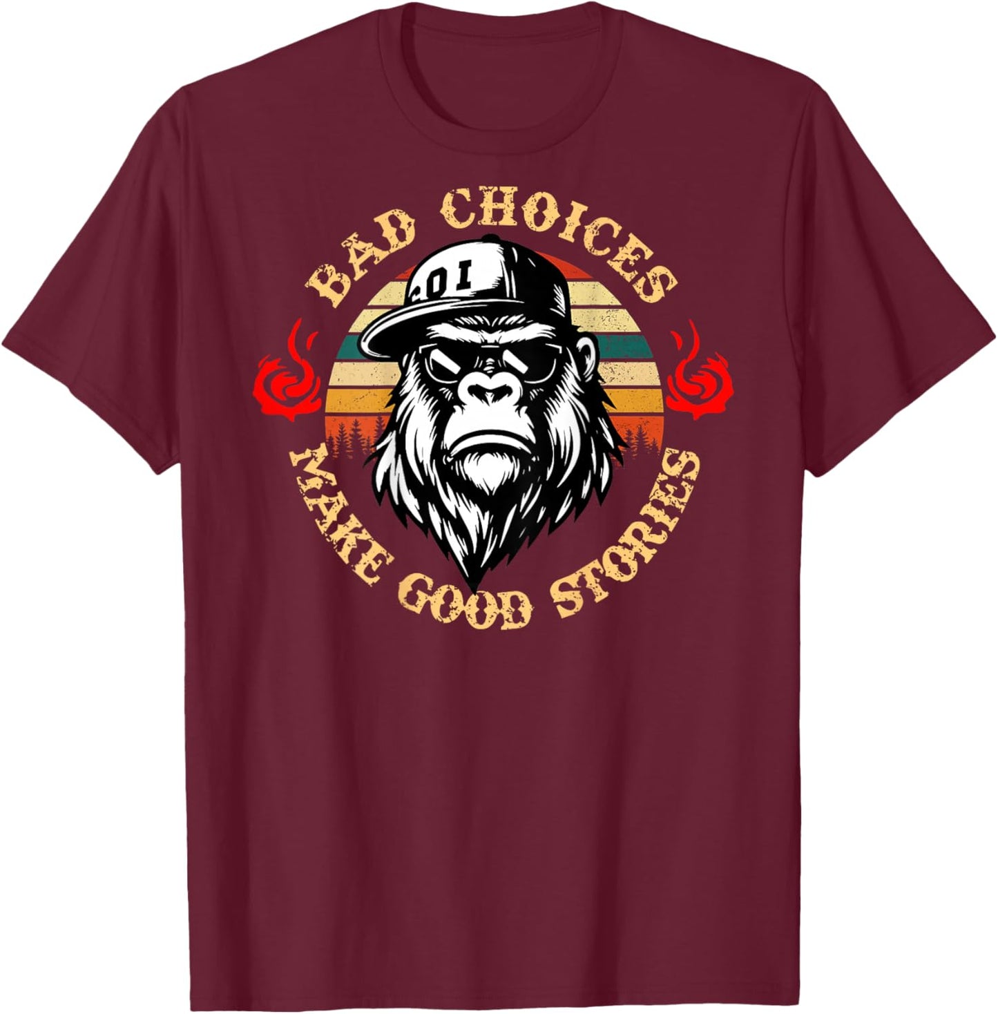 Bad Choices Make Good Stories Funny Monkey (On Back) T-Shirt - T-Shirt | Maroon