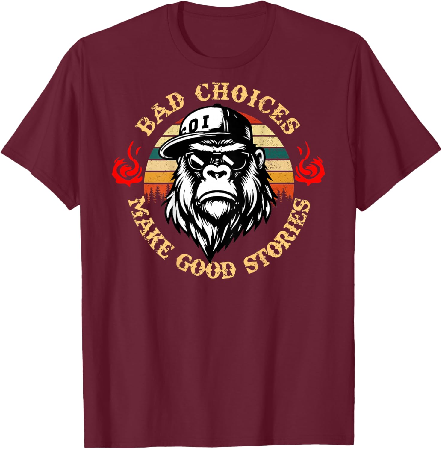 Bad Choices Make Good Stories Funny Monkey (On Back) T-Shirt - T-Shirt | Maroon