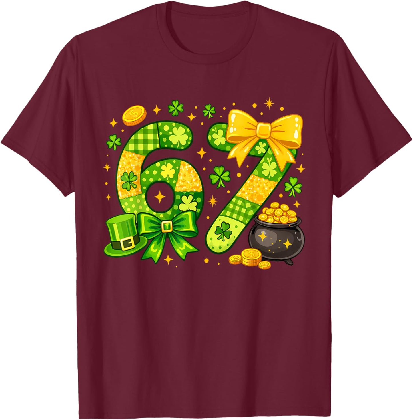 Funny Six Seven 67 Meme St Paddy's Kid Girl St Patrick's Day T-Shirt - T-Shirt | Maroon