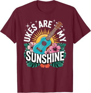 Ukes are My Sunshine Musician Music Uke Hawaiian Ukulele T-Shirt - T-Shirt | Maroon