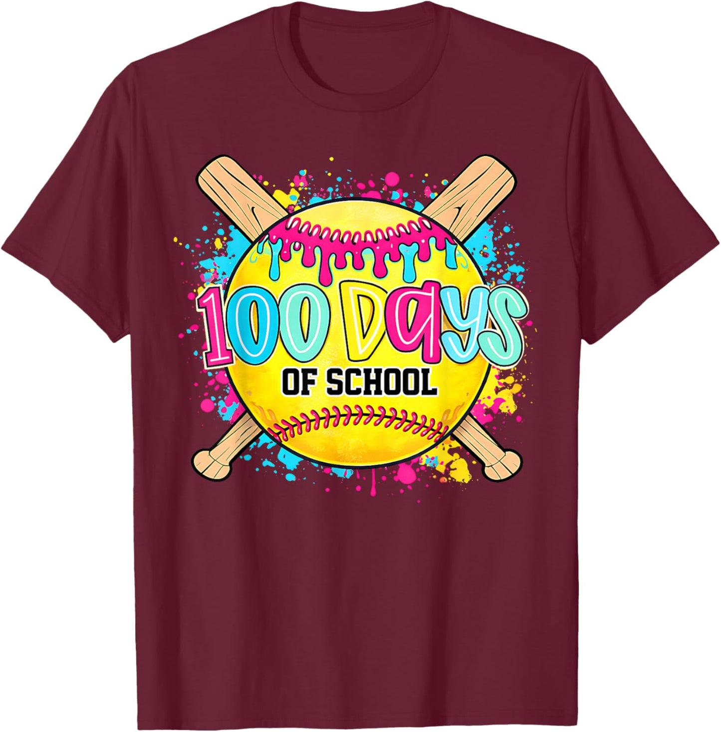 100 Drippy Days of School Softball Dripping 100th Day Girls T-Shirt - T-Shirt | Maroon