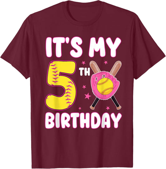 It's My 5th Birthday 5 Year Old Birthday Girl Softball T-Shirt - T-Shirt | Maroon