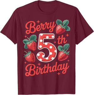 Berry 5th Birthday Girl Strawberry Fruit 5 Year Old Sweet T-Shirt - T-Shirt | Maroon