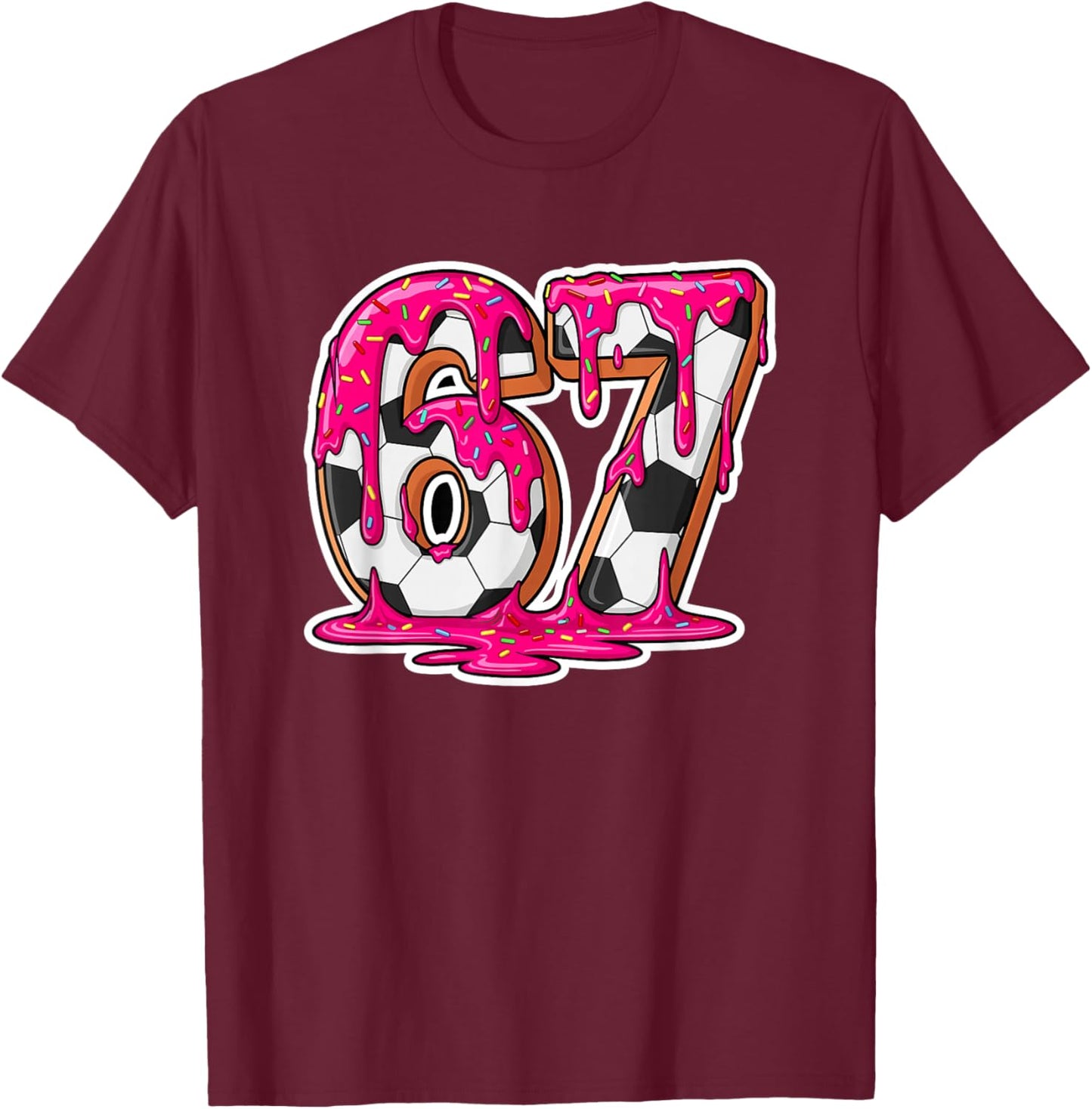 67 Soccer Ice Cream Drip Brain Rot Meme T-Shirt - T-Shirt | Maroon