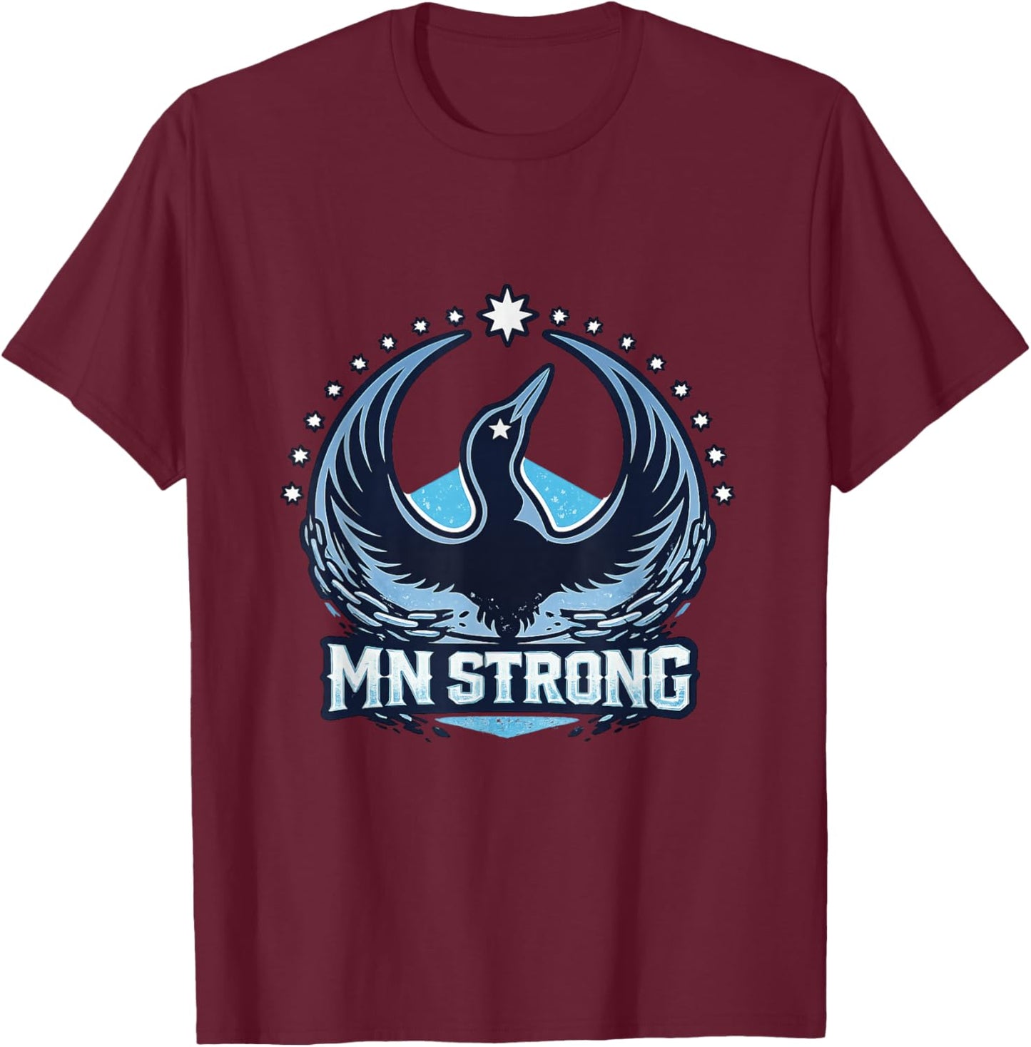 MN Strong Minnesota Loon Unity T-Shirt - T-Shirt | Maroon