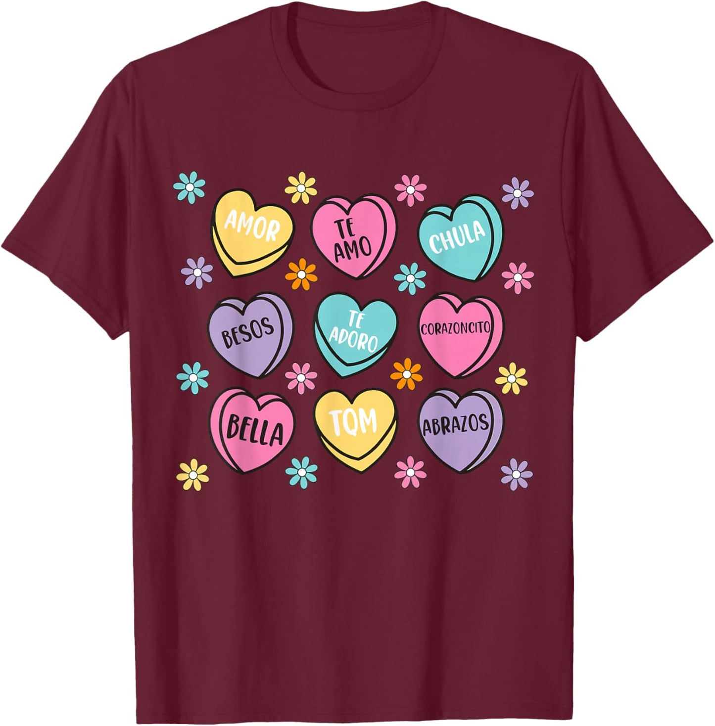 Spanish Valentine Conversation Hearts Feliz San Valentín T-Shirt - T-Shirt | Maroon