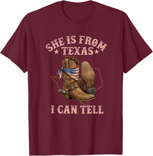She is from Texas I Can Tell Funny Girl Women Texas Map Flag T-Shirt - T-Shirt | Maroon