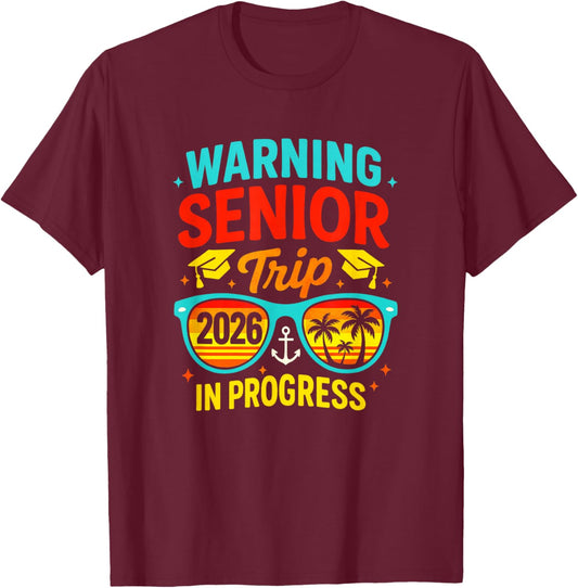 Warning Senior Trip - 2026 Beach Vacation T-Shirt - T-Shirt | Maroon