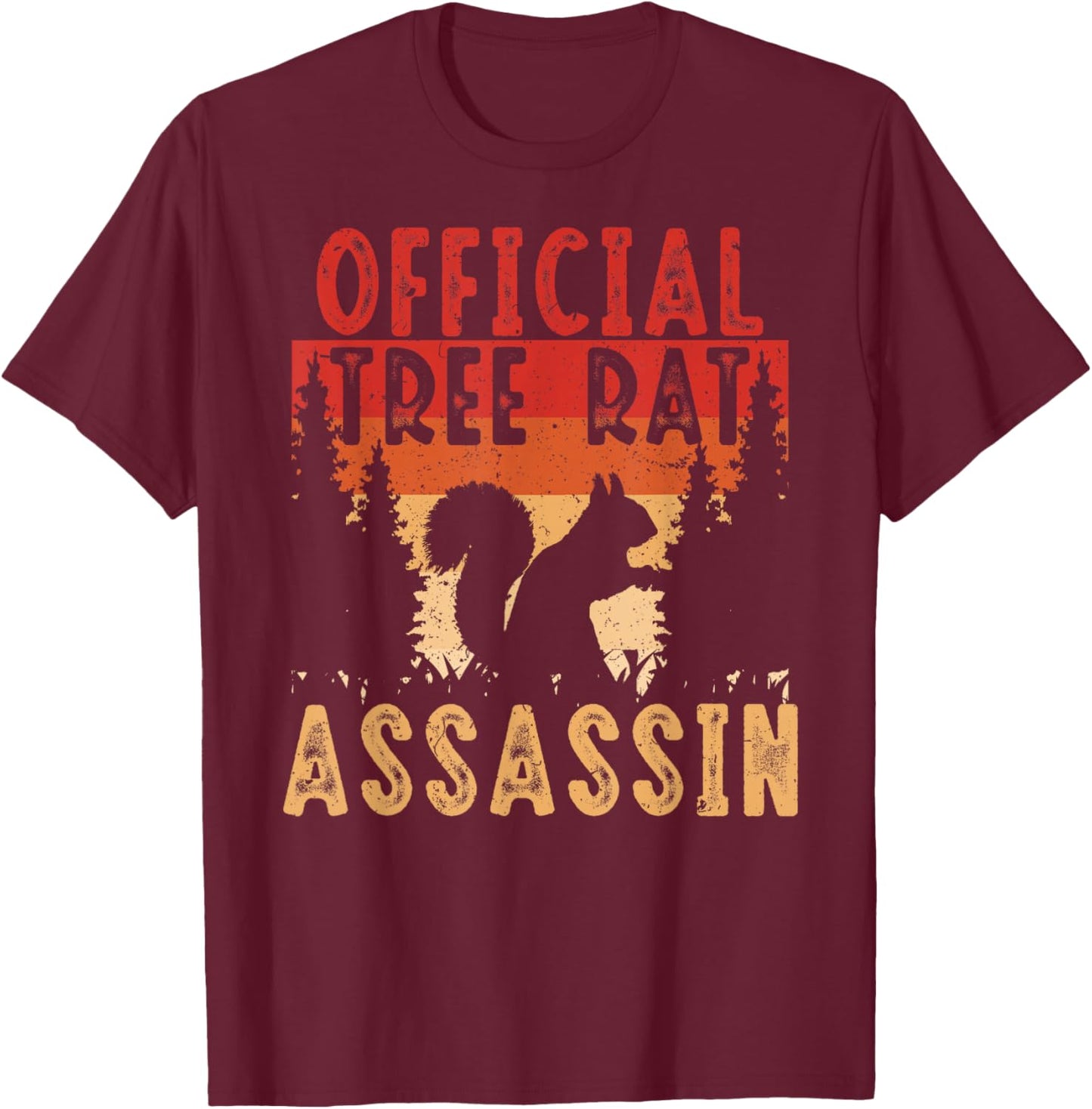 Squirrel Hunter Official Tree Rat Assassin T-Shirt - T-Shirt | Maroon