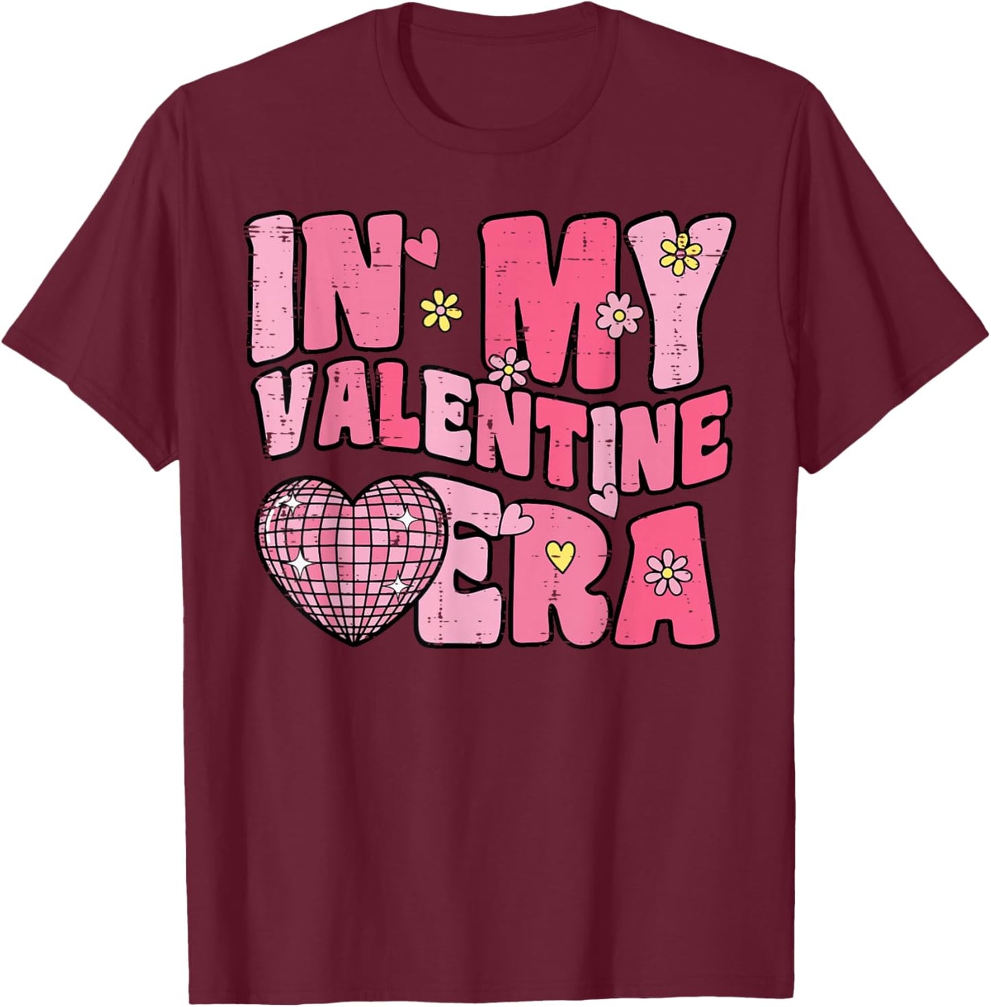 in My Valentine Era Disco Retro Valentine Women Men Kids T-Shirt - T-Shirt | Maroon