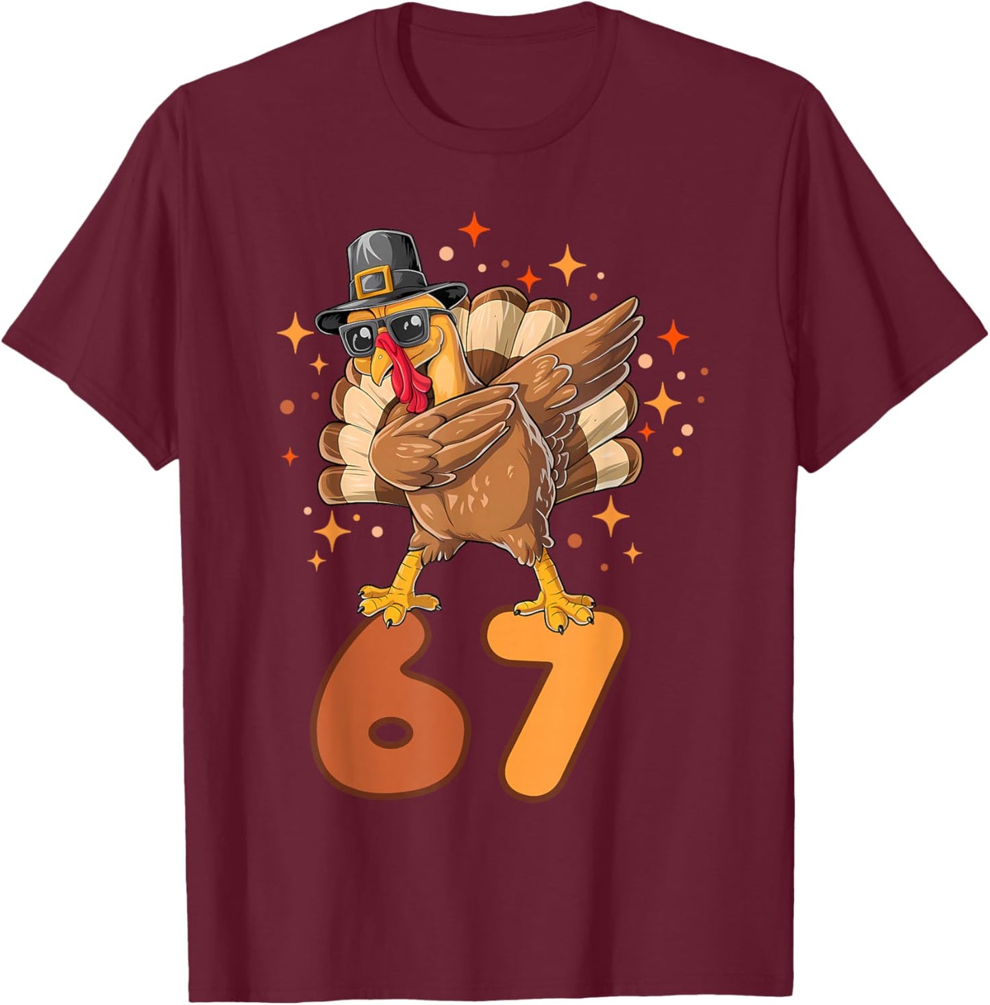 Funny Turkey Dab 67 Six Seven Thanksgiving Meme Brainrot T-Shirt - T-Shirt | Maroon