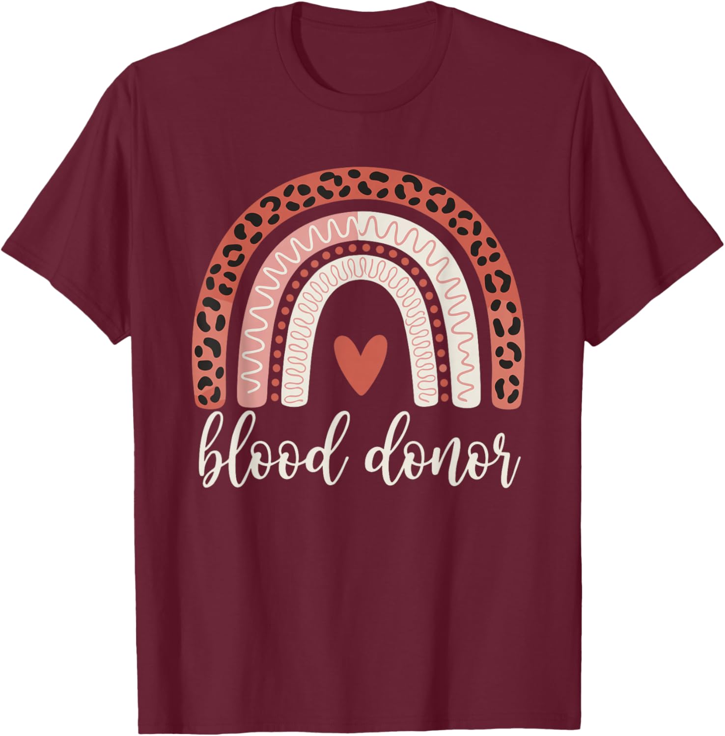 Leopard Rainbow Blood Donation Donor Support Awareness T-Shirt - T-Shirt | Maroon