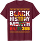 One Month Cant Hold Our History Black History Pride T-Shirt - T-Shirt | Maroon
