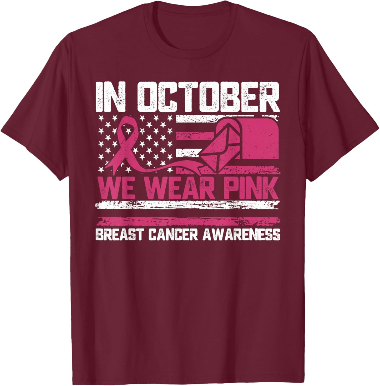 in October We Wear Pink Postal Worker Breast Cancer T-Shirt - T-Shirt | Maroon