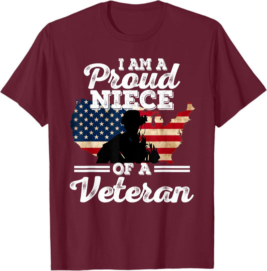 Proud Niece of a Veteran Patriotic Veterans Day T-Shirt - T-Shirt | Maroon