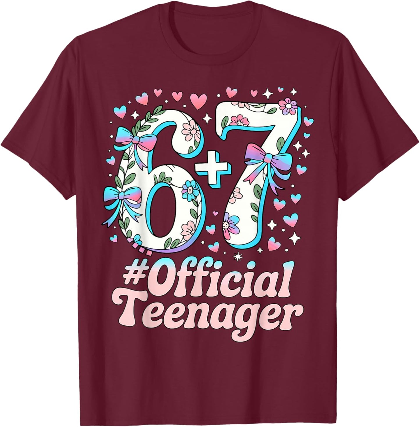 13 Years Official Teenager Cute 13th Birthday Six Seven T-Shirt - T-Shirt | Maroon