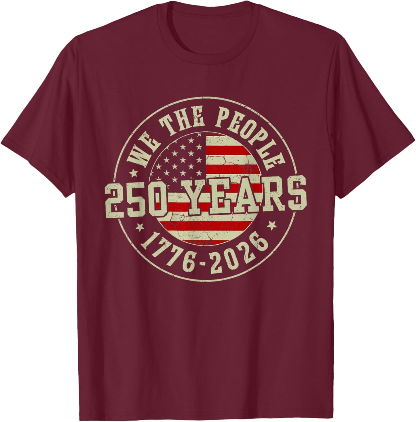 Vintage 250 Years 1776-2026 250th Birthday 4th of July Men T-Shirt - T-Shirt | Maroon