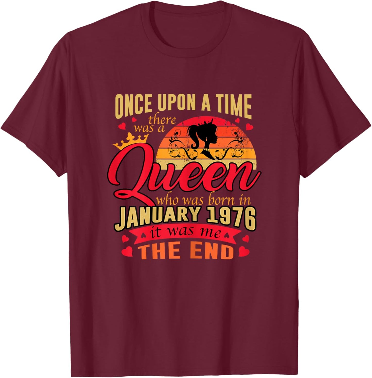 50th Birthday Gift A Queen Born in January 1976 50 Yrs Old T-Shirt - T-Shirt | Maroon
