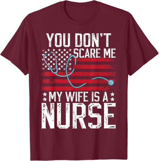 My Wife is A Nurse Husband of A Nurse Proud Nurses Husband T-Shirt - T-Shirt | Maroon
