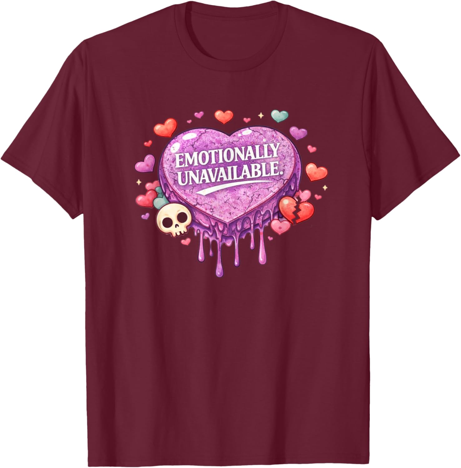 Emotionally Emo Unavailable Funny Emo Saying Valentine's T-Shirt - T-Shirt | Maroon