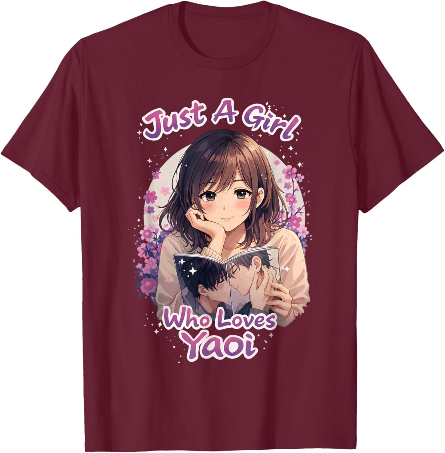 Just A Girl Who Loves Yaoi T-Shirt - T-Shirt | Maroon