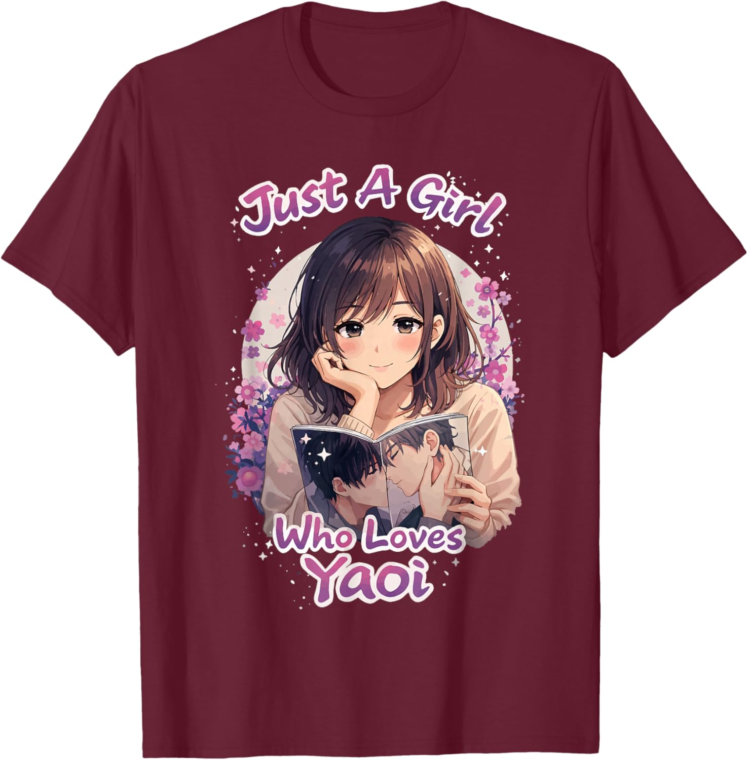 Just A Girl Who Loves Yaoi T-Shirt - T-Shirt | Maroon