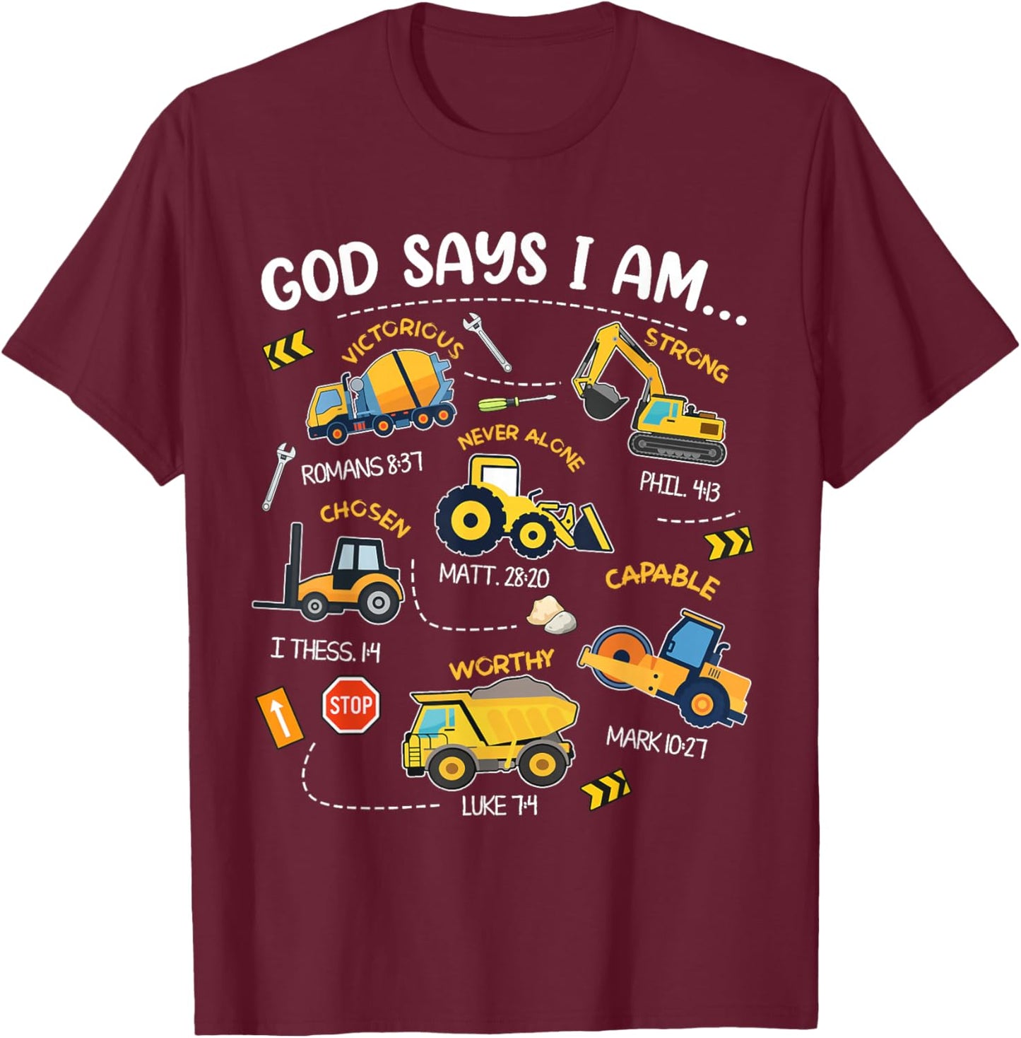 God Says I Am Christian Bible Verses Boys Construction Truck T-Shirt - T-Shirt | Maroon