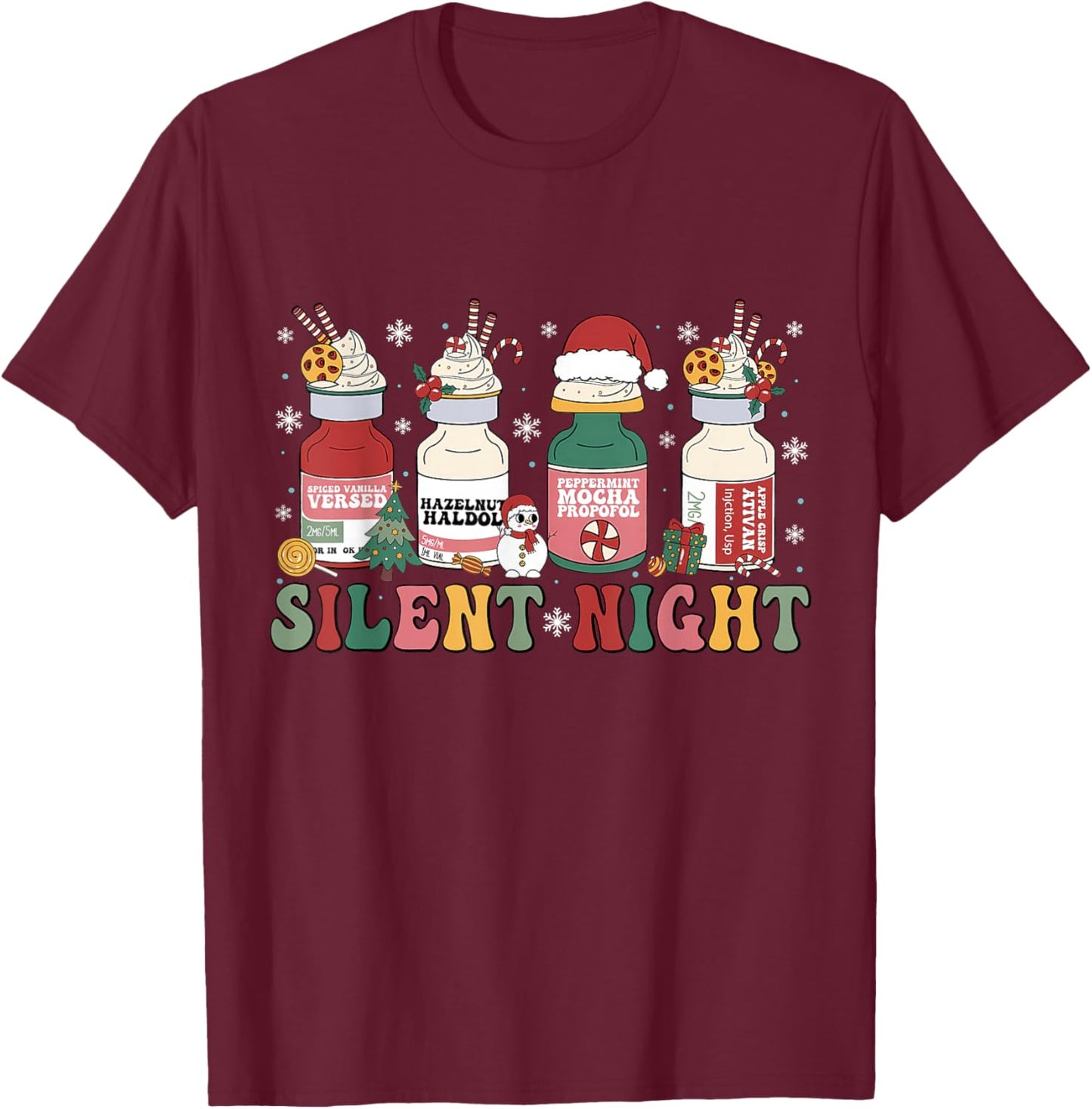 Funny Santa Propofol Silent Night ICU Nurses Merry Christmas T-Shirt - T-Shirt | Maroon