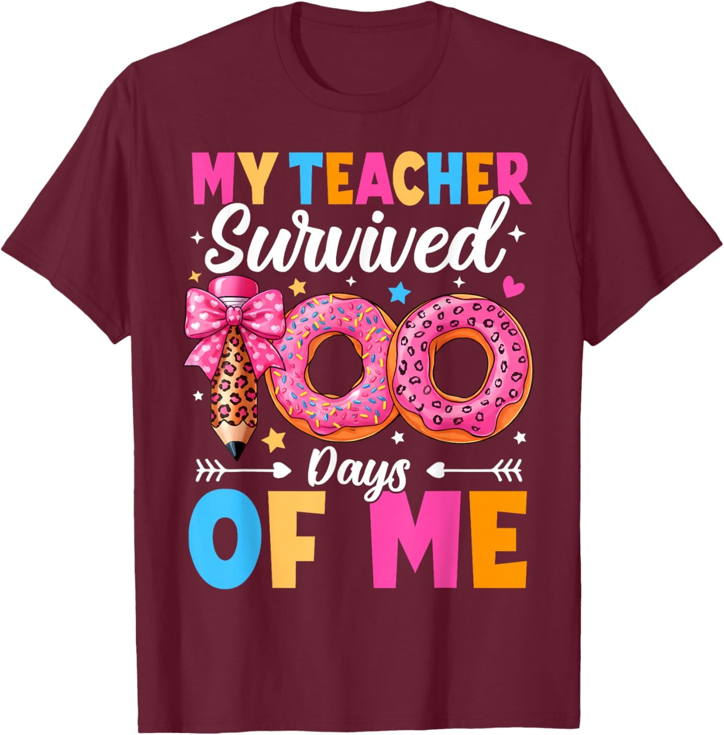 My Teacher Survived 100 Days of Me Funny 100th Day of School T-Shirt - T-Shirt | Maroon