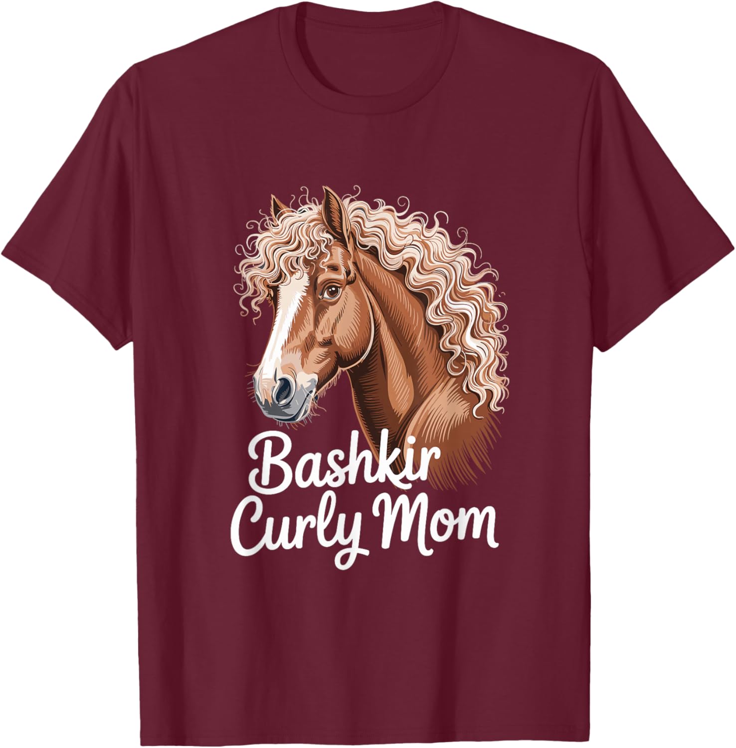Bashkir Curly Mom Horse Mom Equestrian T-Shirt - T-Shirt | Maroon