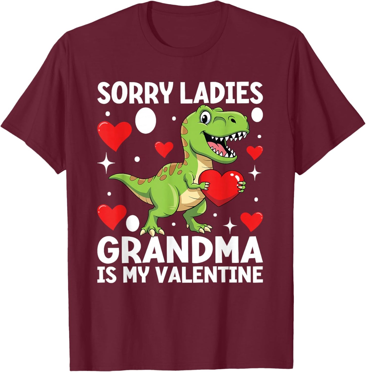 Dinosaur Sorry Ladies Grandma is My Valentine Toddler Boys T-Shirt - T-Shirt | Maroon