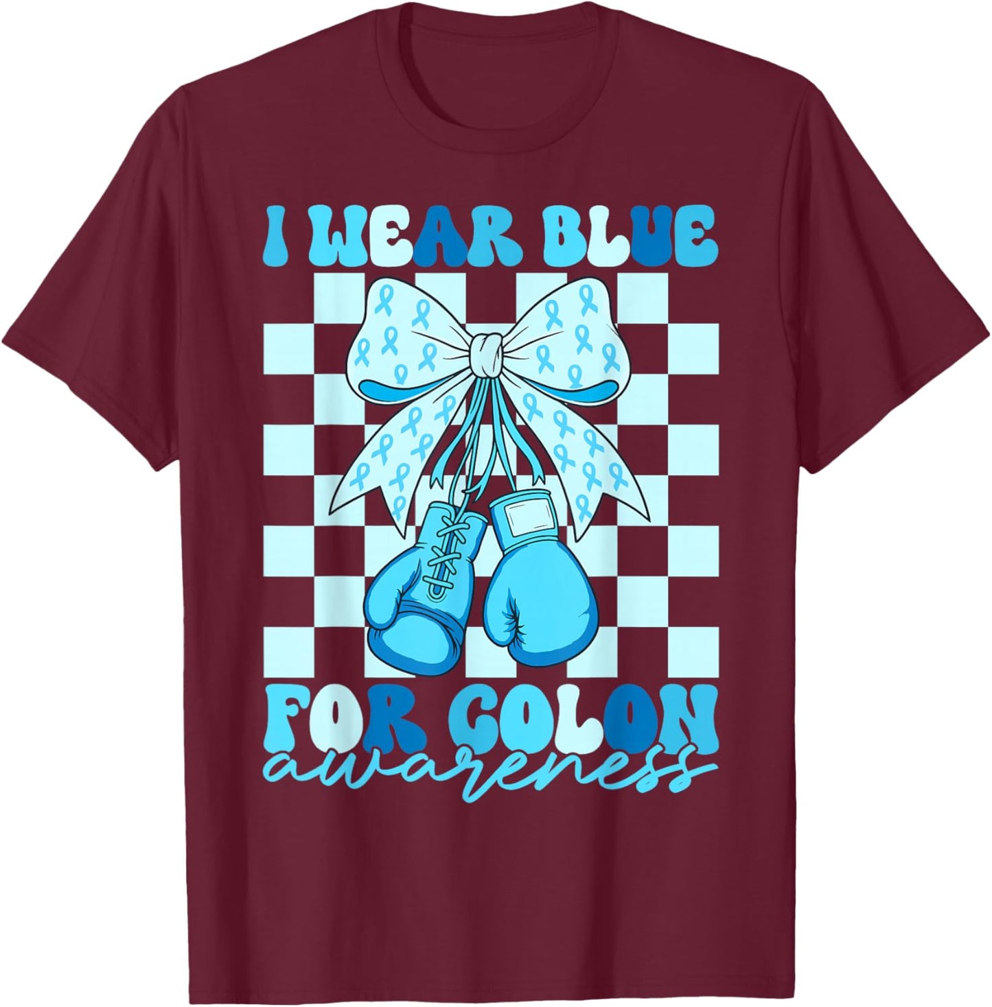 I Wear Blue for Colon Awareness Coquette Boxing Gloves Women T-Shirt - T-Shirt | Maroon