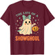 The Life of A Showghoul Ghost Retro Halloween Spooky Girls T-Shirt - T-Shirt | Maroon