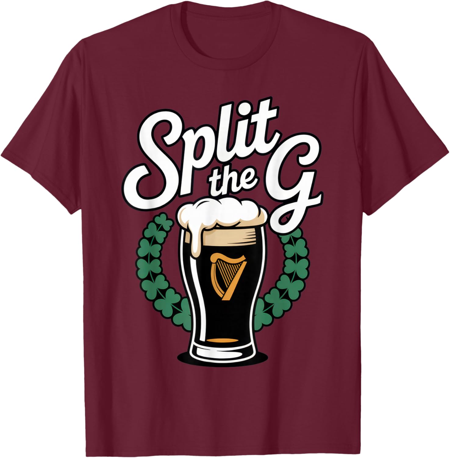 Split The G for Beer Lovers with Irish Vibes on St. T-Shirt - T-Shirt | Maroon