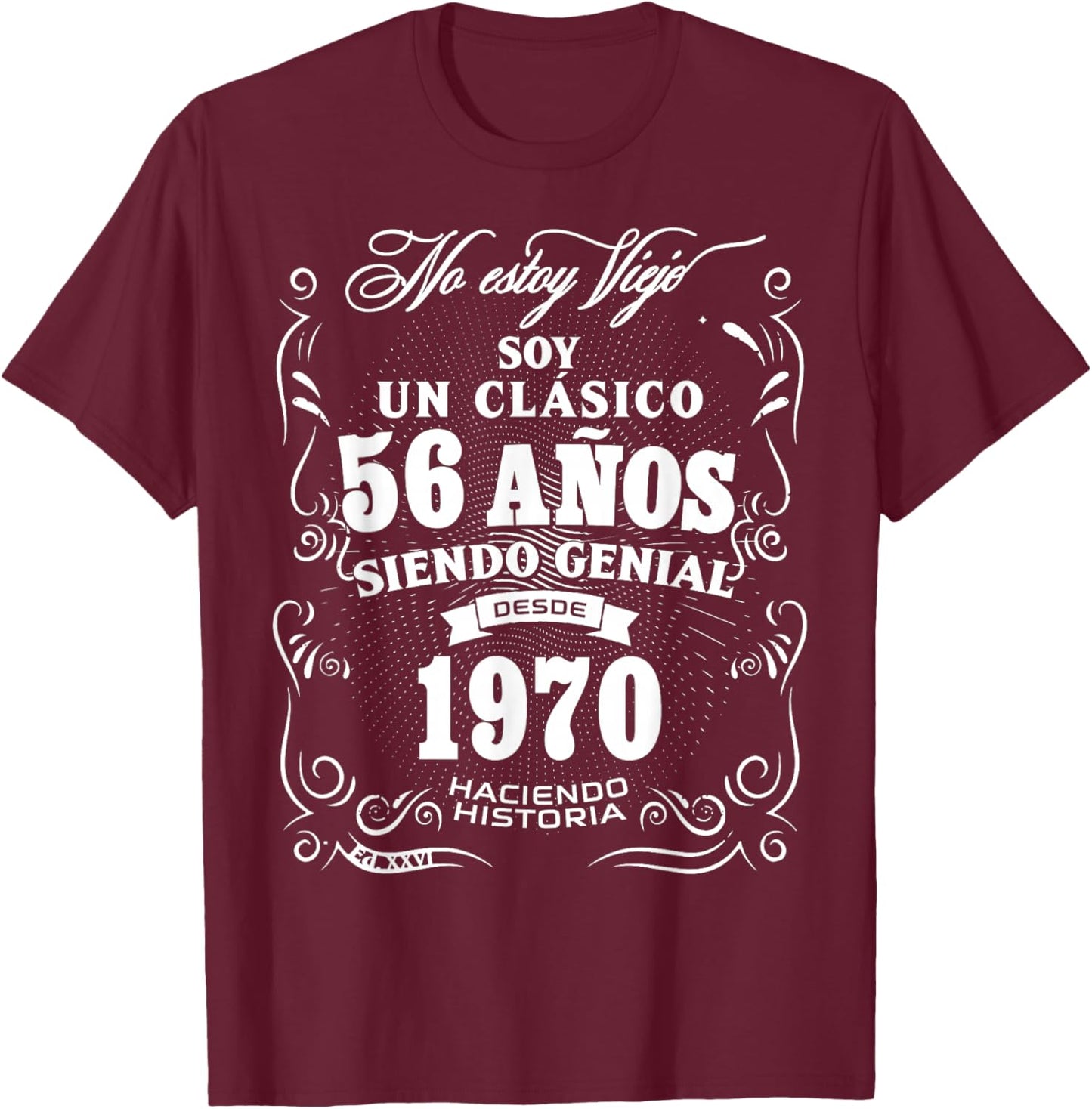 Vintage 56th Birthday Men Funny 1970 56 Birthday Spanish T-Shirt - T-Shirt | Maroon