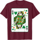 Queen of Hearts Classic Card Game Irish Saint Patrick's Day T-Shirt - T-Shirt | Maroon