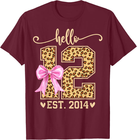 Hello Twelve EST 2014 12th Birthday Leopard Bow 12 Year Girl T-Shirt - T-Shirt | Maroon