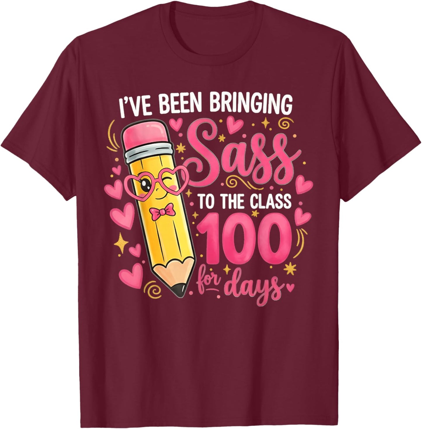 Bringing Sass to The Class for 100 Days of School Cute Bow T-Shirt - T-Shirt | Maroon