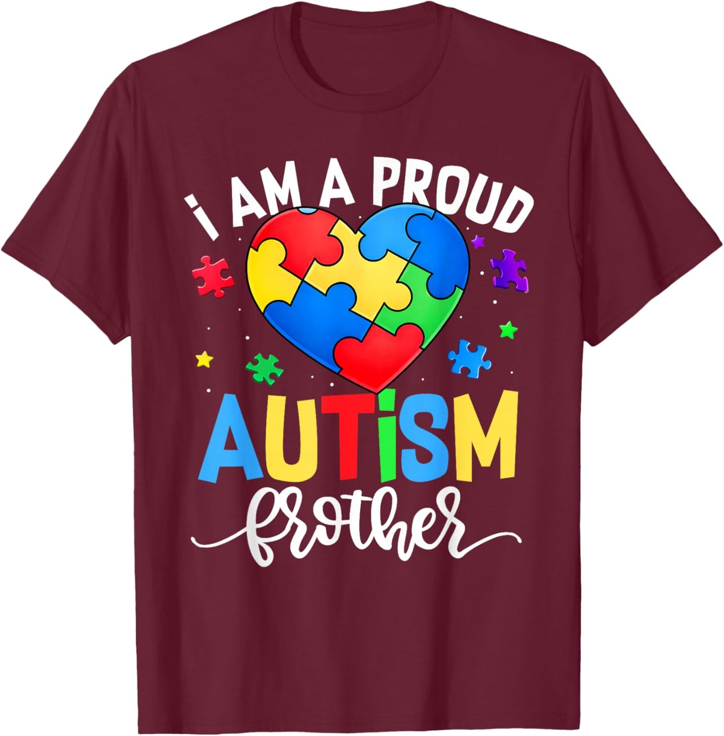 I'm A Proud Autism Brother Down Syndrome Awareness Men Boy T-Shirt - T-Shirt | Maroon