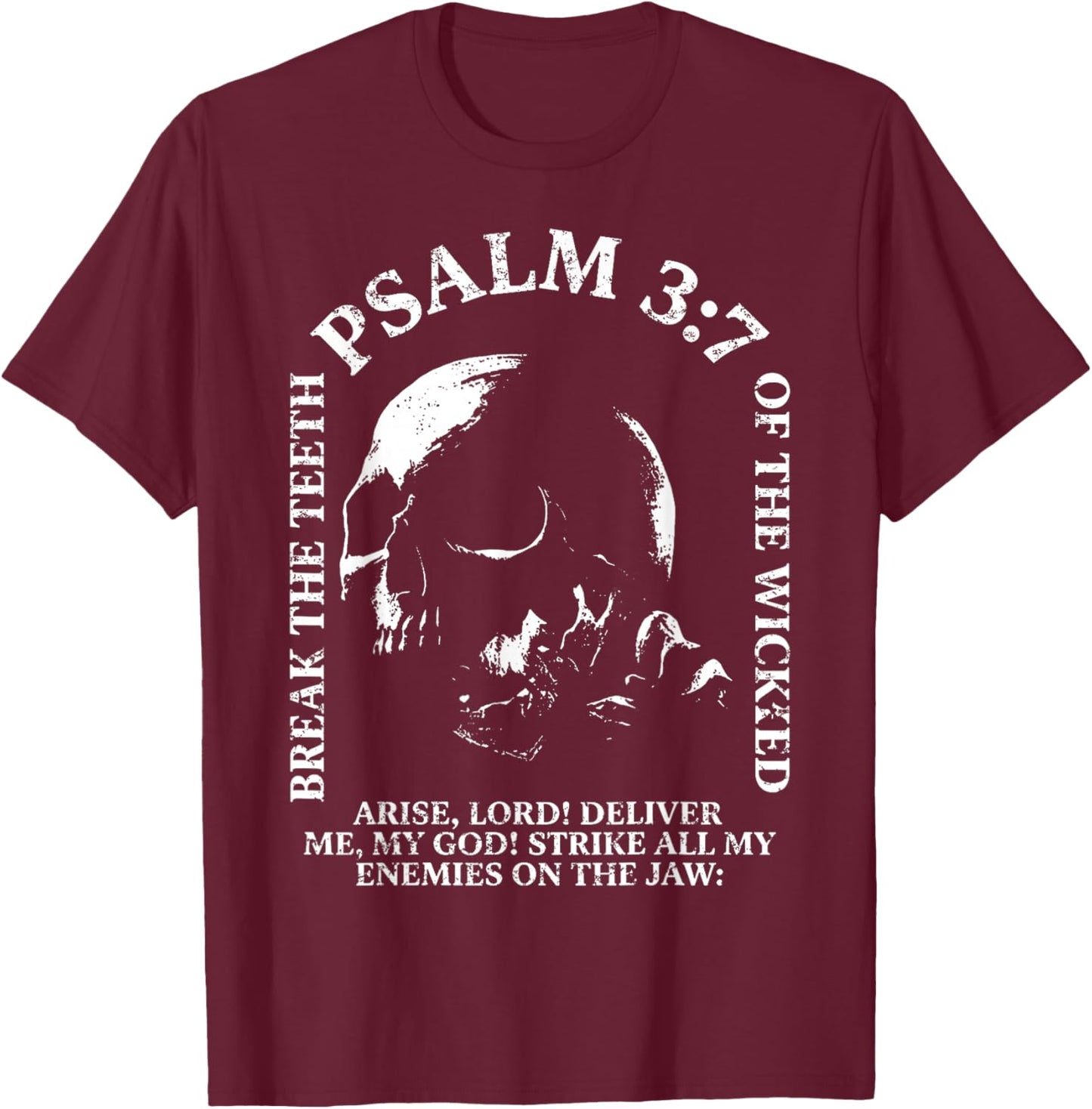 Psalm 3:7 Vintage Skull Christian Religious Bible Verse T-Shirt - T-Shirt | Maroon