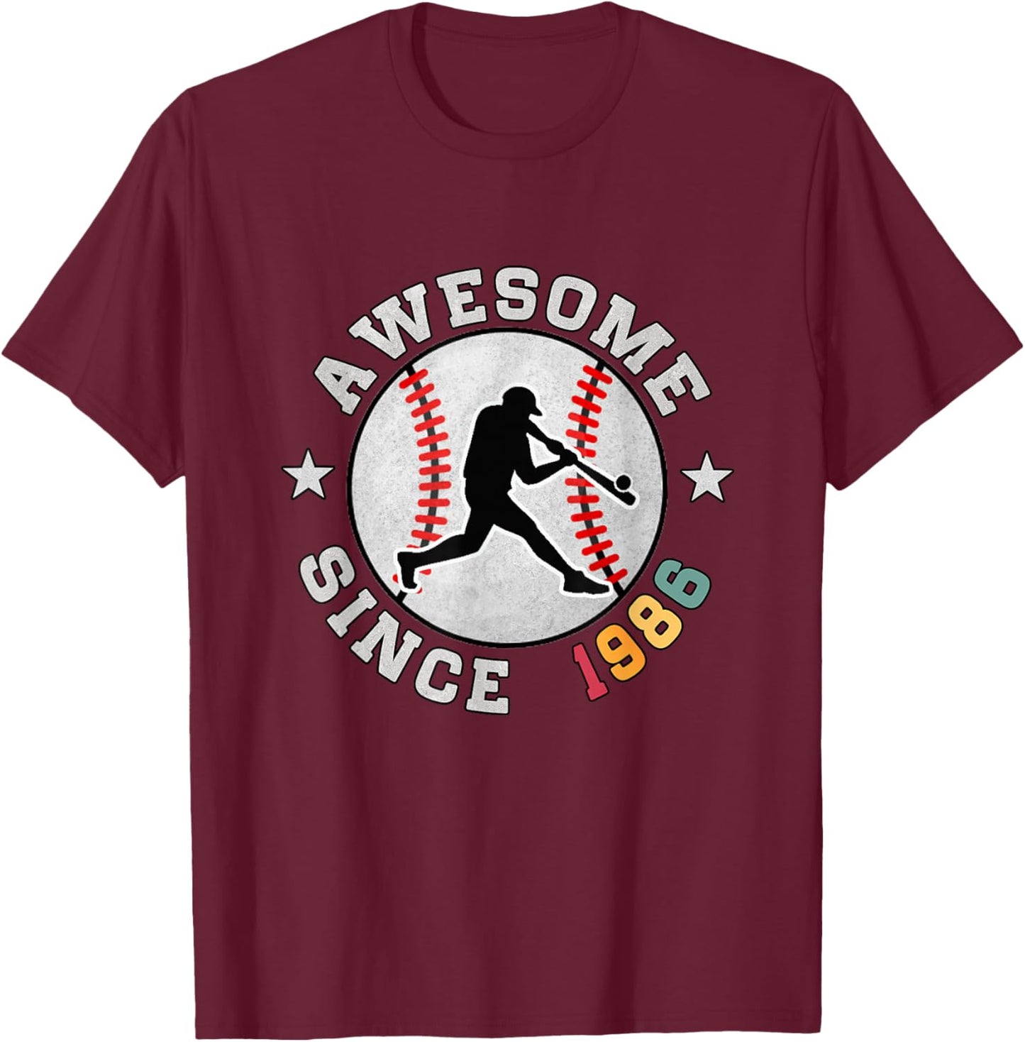 Birthday Baseball Lover Gift 40 Years Old Awesome Since 1986 T-Shirt - T-Shirt | Maroon