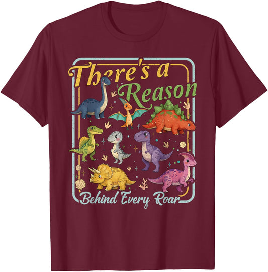 Behavior Therapy SPED There's A Reason Behind Every Roar T-Shirt - T-Shirt | Maroon