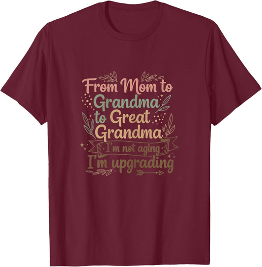 Promoted to Great Grandmother First Time Great Grandma T-Shirt - T-Shirt | Maroon