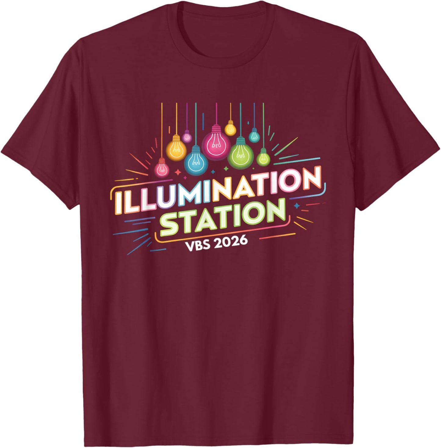Illumination Station VBS 2026 Bible School Christian Lights T-Shirt - T-Shirt | Maroon