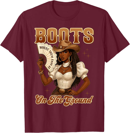 Black History Boots On The Ground Cowgirl Western Black Girl T-Shirt - T-Shirt | Maroon