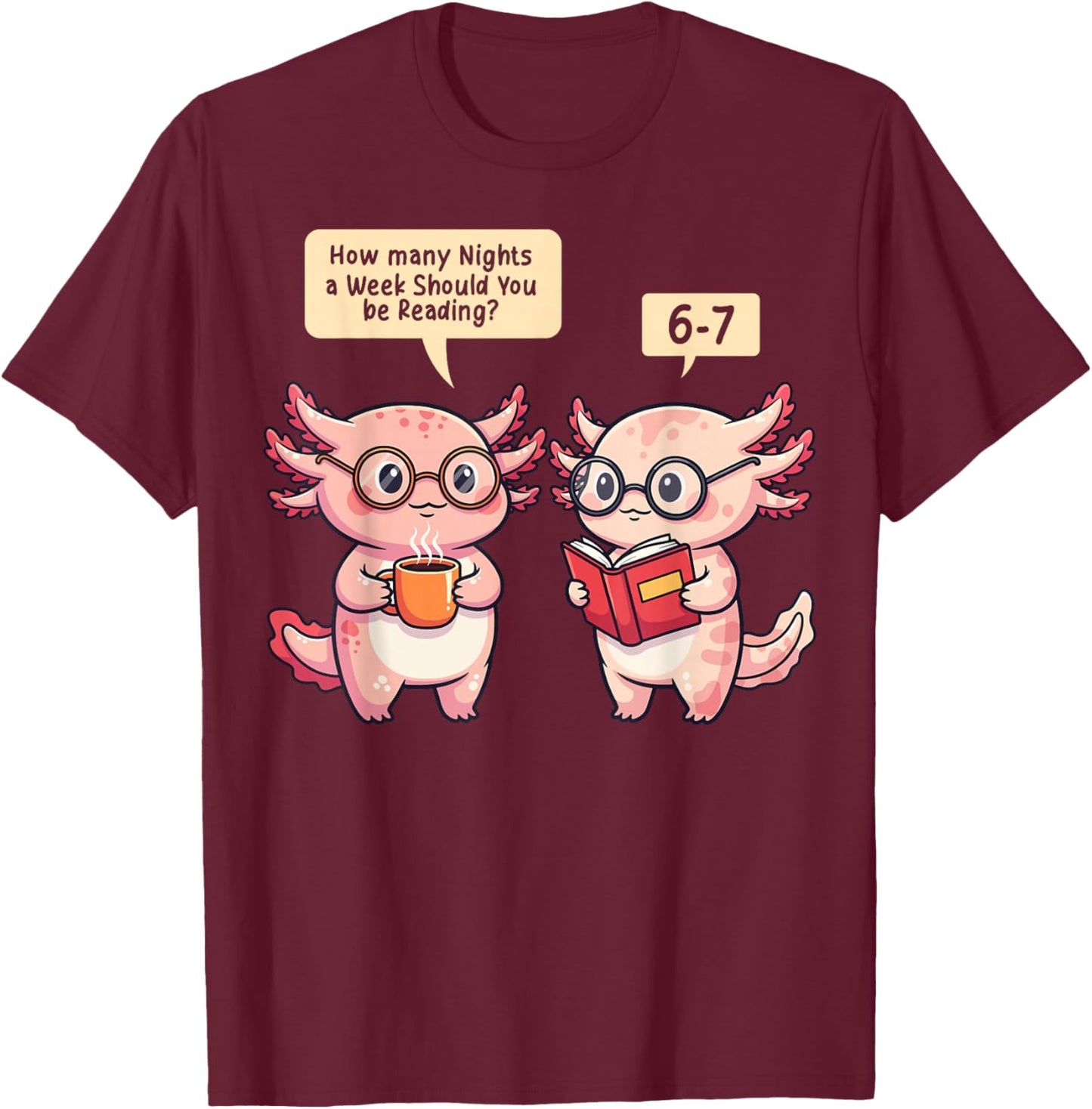 How Many Nights Reading Axolotl Book Lover Cat Reader T-Shirt - T-Shirt | Maroon
