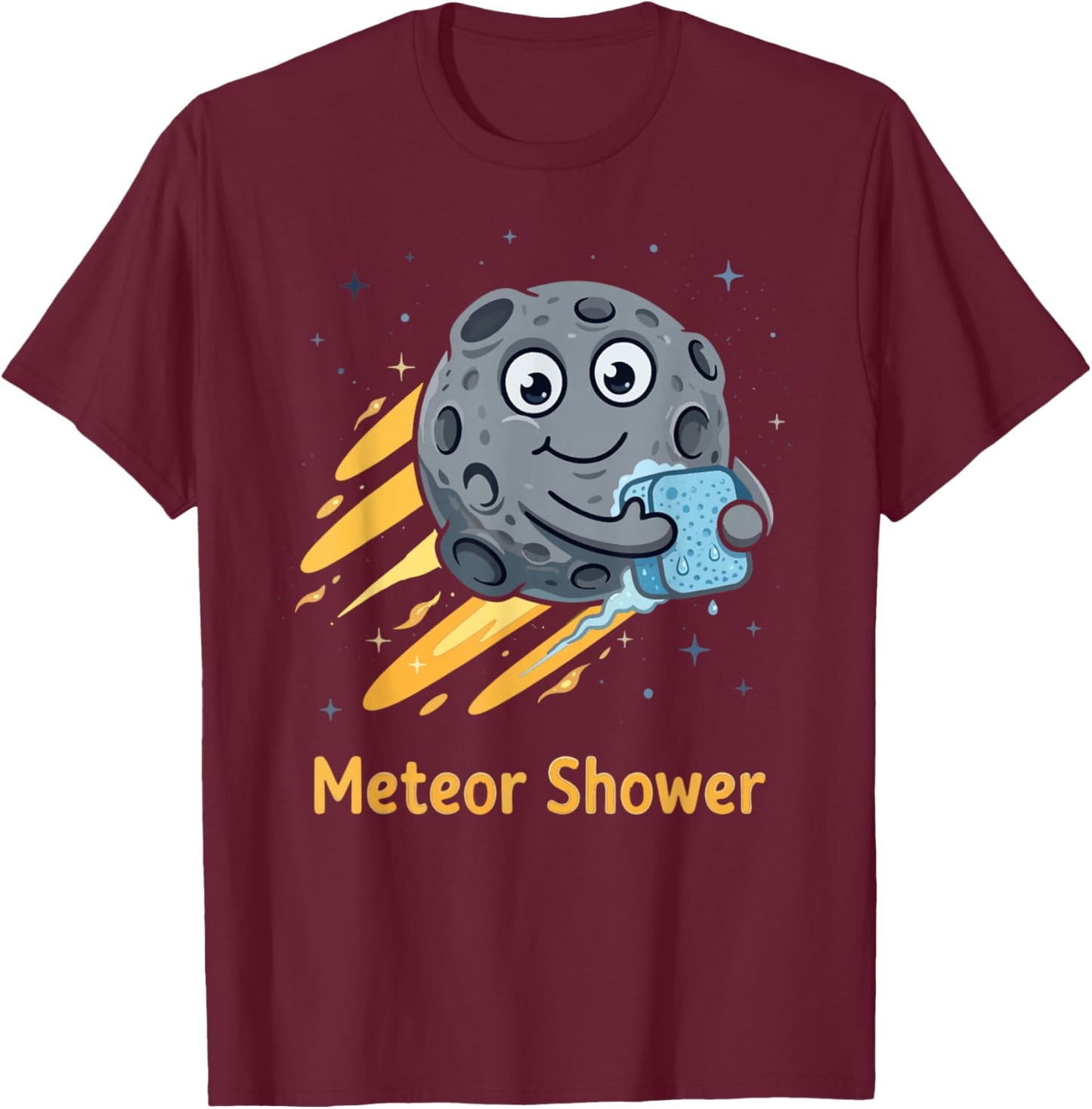 Meteor Shower Funny Space Pun – Astronomy Humor Night Joke T-Shirt - T-Shirt | Maroon